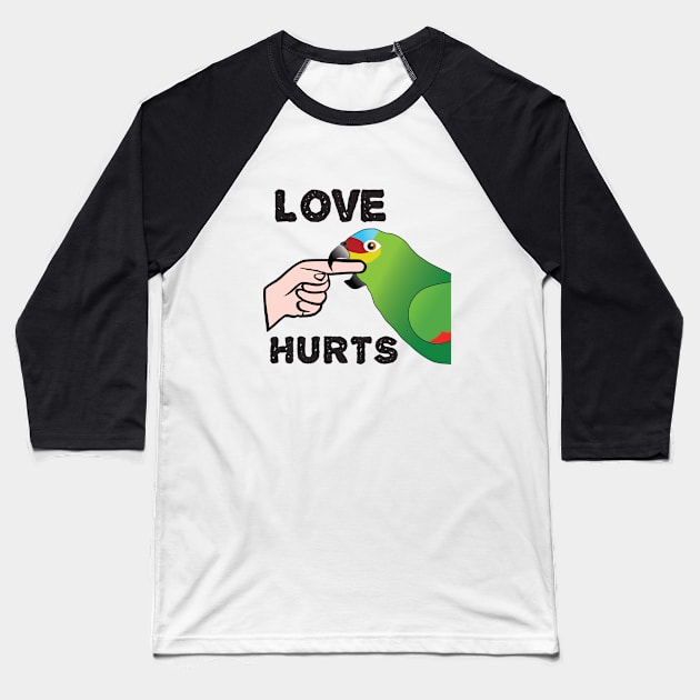 Love Hurts - Red Lored Amazon Baseball T-Shirt by Einstein Parrot